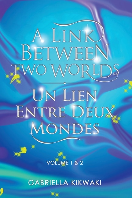 Front cover_A link between two worlds  - vol 1 & 2
