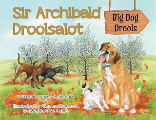 Couverture_Sir Archibald Droolsalot - Big Dog Drools