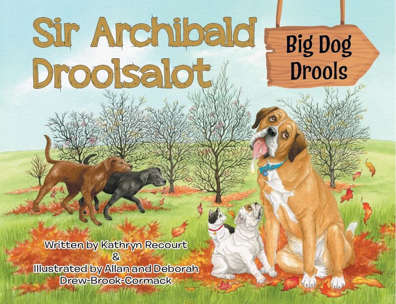 Couverture_Sir Archibald Droolsalot - Big Dog Drools