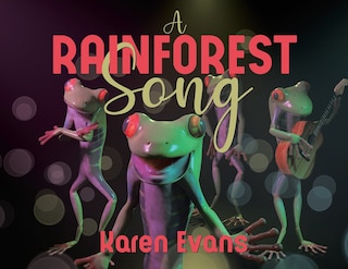 A Rainforest Song