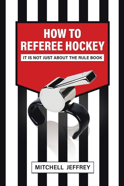 Front cover_How to Referee Hockey
