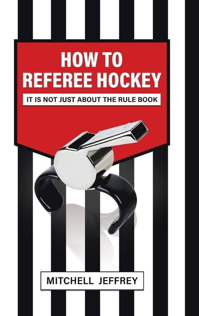 Front cover_How to Referee Hockey