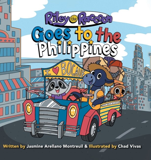 Riley The Raccoon: Goes To The Philippines