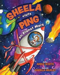 Couverture_Sheela Visits Ping on Planet Mars