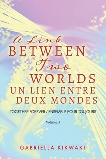 Front cover_A link between two worlds  - vol 3
