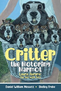 Front cover_Critter, the Motoring Marmot