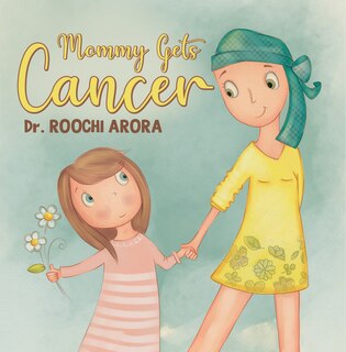 Front cover_Mommy Gets Cancer