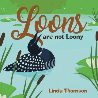 Front cover_Loons Are Not Loony