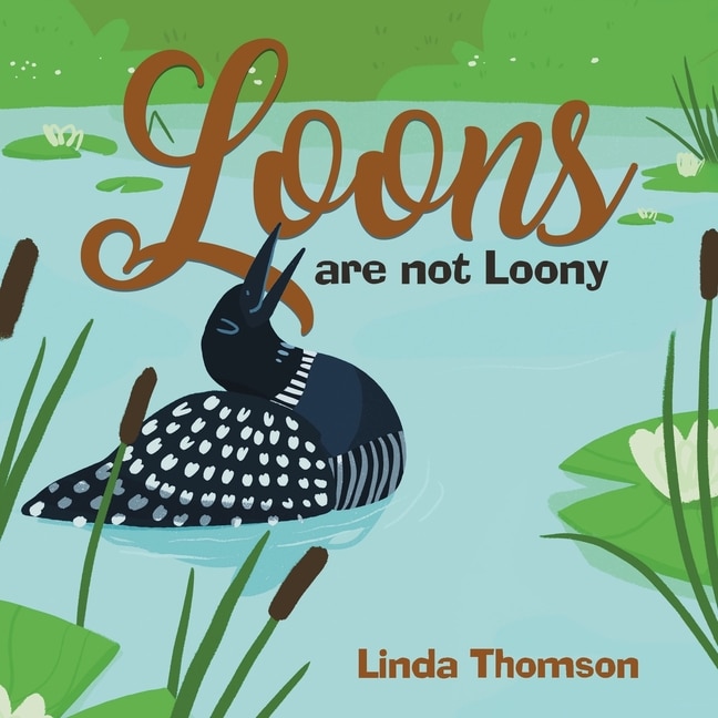 Front cover_Loons Are Not Loony