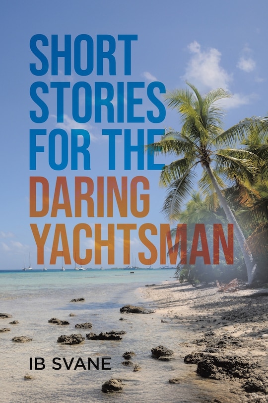 Front cover_Short Stories for the Daring Yachtsman