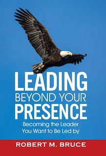 Front cover_Leading Beyond Your Presence