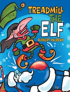 Front cover_Treadmill the Elf