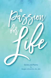 Front cover_A Passion For Life