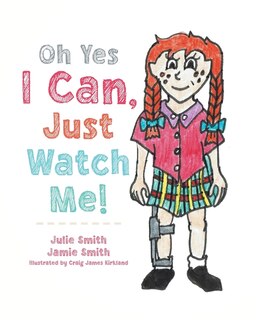 Front cover_Oh Yes I Can, Just Watch Me!