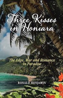 Front cover_Three Kisses in Honiara