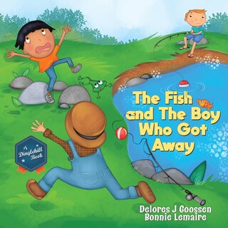Front cover_The Fish And The Boy Who Got Away