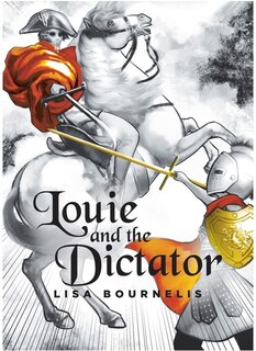 Front cover_Louie And The Dictator