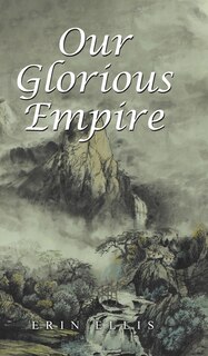 Front cover_Our Glorious Empire