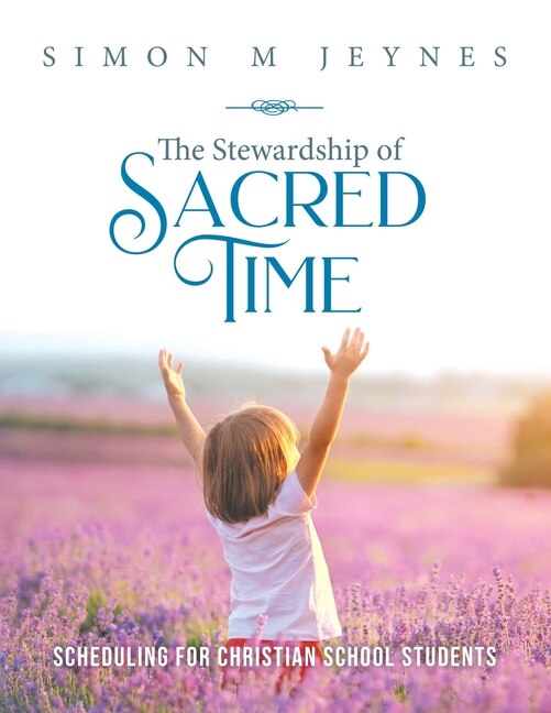 Front cover_The Stewardship of Sacred Time