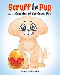 Front cover_Scruff the Pup and the Cracking of the Cocoa Pod