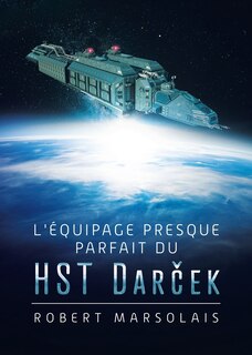 Front cover_L'équipage presque parfait du HST Darček