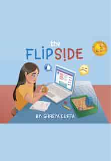 The Flip Side by Shreya Gupta