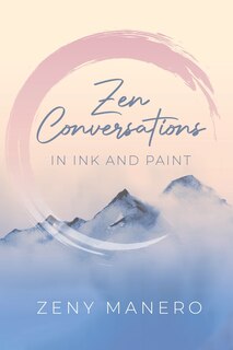 Front cover_Zen Conversations In Ink And Paint