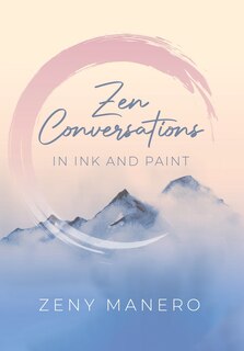 Front cover_Zen Conversations In Ink And Paint