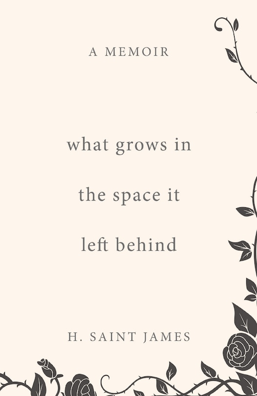 Front cover_What Grows in the Space It Left Behind