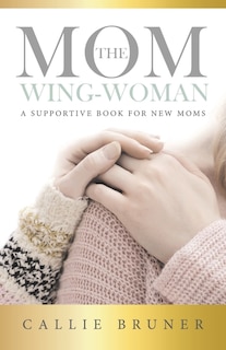 Front cover_The Mom Wing-woman