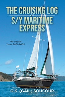 Front cover_The Cruising Log Of S/y Maritime Express