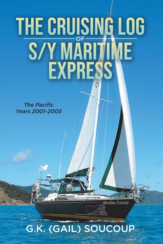 Front cover_The Cruising Log Of S/y Maritime Express