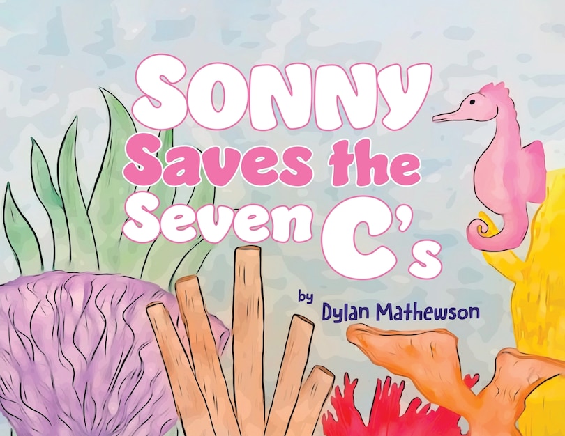 Front cover_Sonny Saves the Seven C's