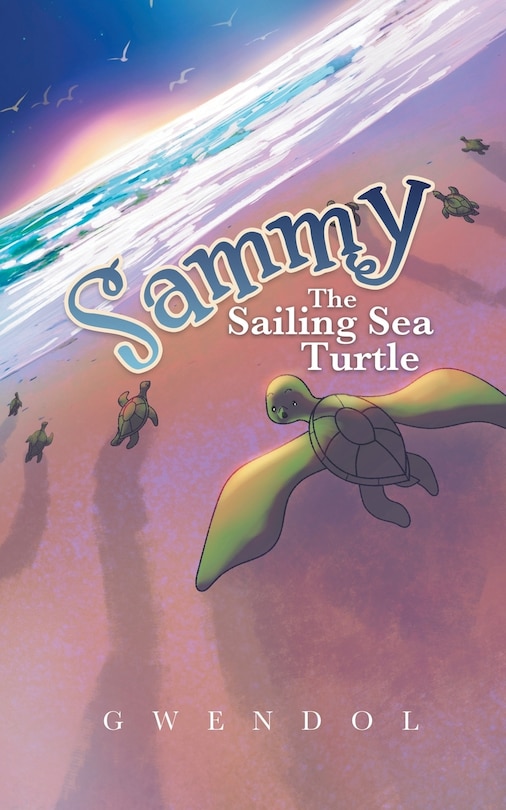 Front cover_Sammy The Sailing Sea Turtle
