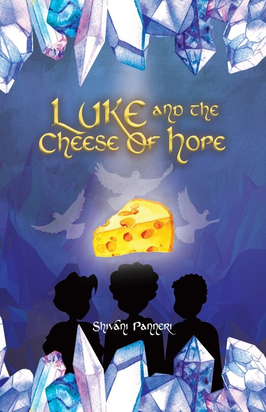 Front cover_Luke And The Cheese Of Hope