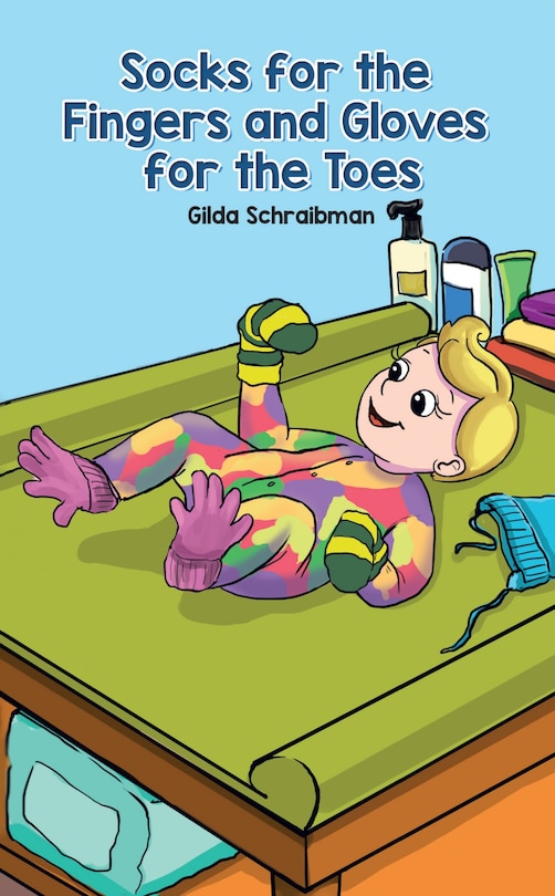 Front cover_Socks for the Fingers and Gloves for the Toes