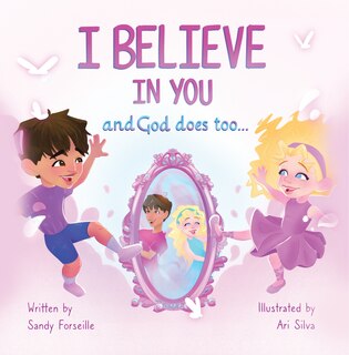 Couverture_I Believe in You and God does too...