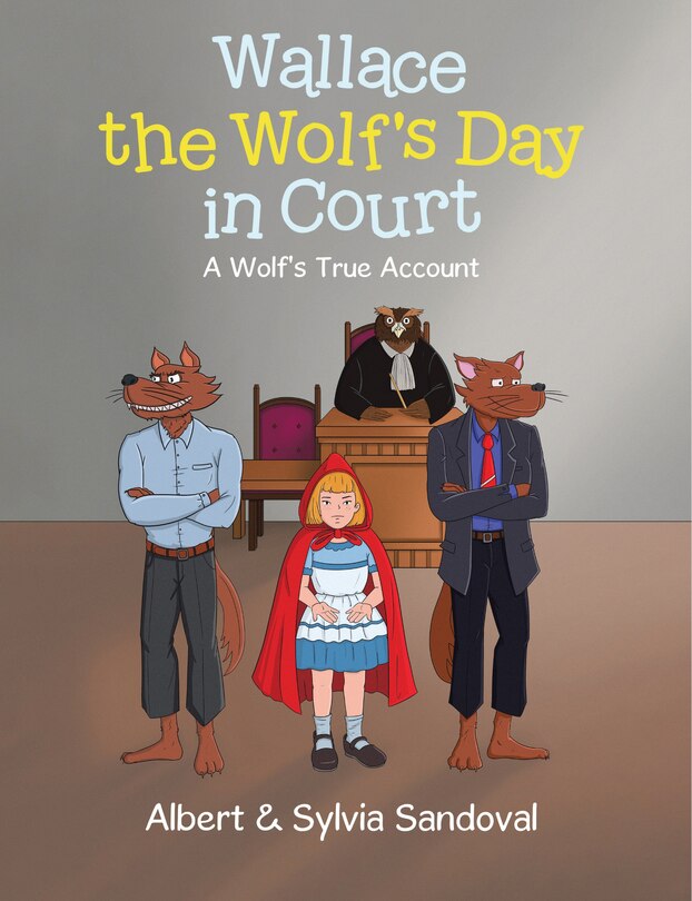 Front cover_Wallace the Wolf's Day in Court