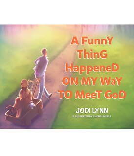 Couverture_A Funny Thing Happened on My Way to Meet God