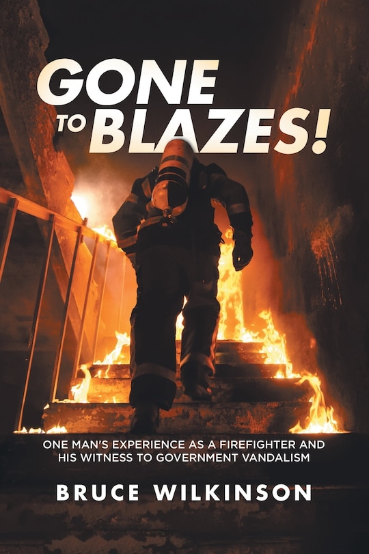 Front cover_Gone To Blazes!
