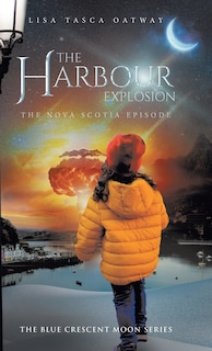 Front cover_The Harbour Explosion