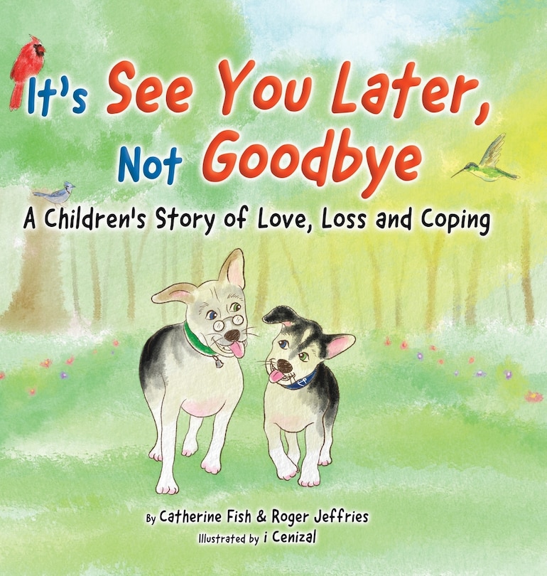 Front cover_It's See You Later Not Goodbye