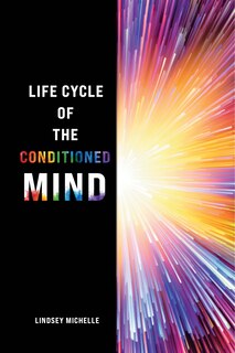 Front cover_Life Cycle of the Conditioned Mind