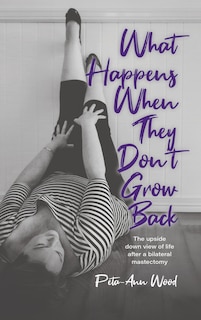 Couverture_What Happens When They Don't Grow Back