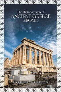 Couverture_The Historiography of Ancient Greece & Rome