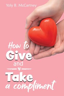 Couverture_How to Give and Take a Compliment