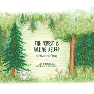 Front cover_The Forest Is Falling Asleep