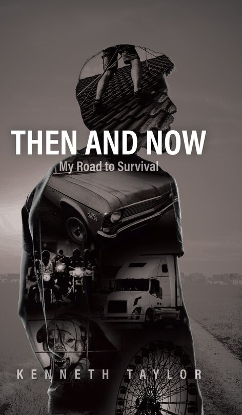 Then and Now: My Road to Survival