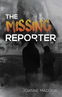Front cover_The Missing Reporter