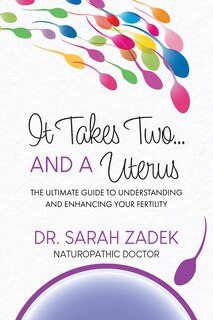 Front cover_It Takes Two... And a Uterus